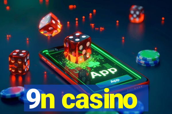 9n casino